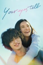 Nonton film Streaming Your Eyes Tell (2020) subtitle Bahasa Indonesia