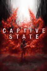 Nonton film Streaming Captive State (2019) subtitle Bahasa Indonesia