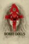 Nonton film Streaming Worry Dolls (2016) subtitle Bahasa Indonesia