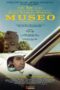 Nonton film Streaming Museo (2018) subtitle Bahasa Indonesia