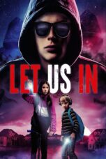 Nonton film Streaming Let Us In (2021) subtitle Bahasa Indonesia