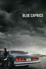 Nonton film Streaming Blue Caprice (2013) subtitle Bahasa Indonesia