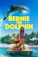 Nonton film Streaming Bernie the Dolphin (2018) subtitle Bahasa Indonesia
