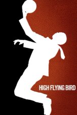 Nonton film Streaming High Flying Bird (2019) subtitle Bahasa Indonesia