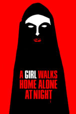 Nonton film Streaming A Girl Walks Home Alone at Night (2014) subtitle Bahasa Indonesia