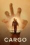 Nonton film Streaming Cargo (2017) subtitle Bahasa Indonesia