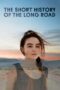 Nonton film Streaming The Short History of the Long Road (2019) subtitle Bahasa Indonesia Nonton film Streaming The Short History of the Long Road (2019) subtitle Bahasa Indonesia