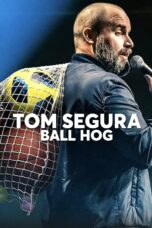 Nonton film Streaming Tom Segura: Ball Hog (2020) subtitle Bahasa Indonesia