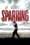 Nonton film Streaming Sparring (2017) subtitle Bahasa Indonesia
