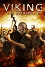 Nonton film Streaming Viking: The Berserkers (2014) subtitle Bahasa Indonesia