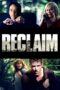 Nonton film Streaming Reclaim (2014) subtitle Bahasa Indonesia Nonton film Streaming Reclaim (2014) subtitle Bahasa Indonesia