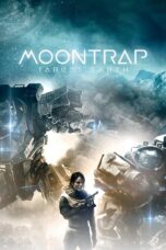 Nonton film Streaming Moontrap: Target Earth (2017) subtitle Bahasa Indonesia
