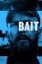 Nonton film Streaming Bait (2019) subtitle Bahasa Indonesia