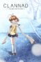 Nonton film Streaming Clannad: The Motion Picture (2007) subtitle Bahasa Indonesia