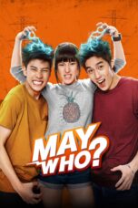 Nonton film Streaming May Who? (2015) subtitle Bahasa Indonesia