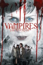 Nonton film Streaming Vampires: Los Muertos (2002) subtitle Bahasa Indonesia