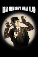 Nonton film Streaming Dead Men Don’t Wear Plaid (1982) subtitle Bahasa Indonesia