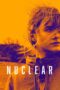 Nonton film Streaming Nuclear (2019) subtitle Bahasa Indonesia