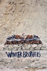 Nonton film Streaming Winter Brothers (2017) subtitle Bahasa Indonesia