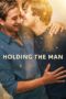 Nonton film Streaming Holding the Man (2015) subtitle Bahasa Indonesia Nonton film Streaming Holding the Man (2015) subtitle Bahasa Indonesia