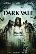 Nonton film Streaming Dark Vale (2018) subtitle Bahasa Indonesia