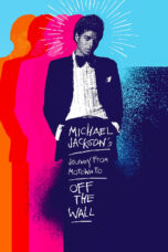 Nonton film Streaming Michael Jackson’s Journey from Motown to Off the Wall (2016) subtitle Bahasa Indonesia
