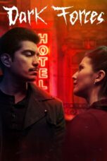 Nonton film Streaming Dark Forces (2020) subtitle Bahasa Indonesia