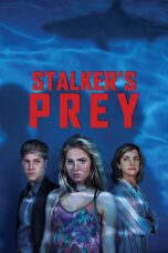 Nonton film Streaming Stalker’s Prey (2017) subtitle Bahasa Indonesia