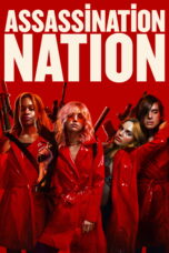 Nonton film Streaming Assassination Nation (2018) subtitle Bahasa Indonesia