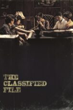 Nonton film Streaming The Classified File (2015) subtitle Bahasa Indonesia