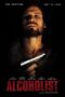 Nonton film Streaming Alcoholist (2017) subtitle Bahasa Indonesia