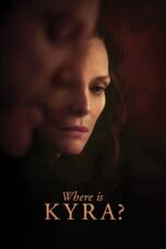 Nonton film Streaming Where Is Kyra? (2018) subtitle Bahasa Indonesia