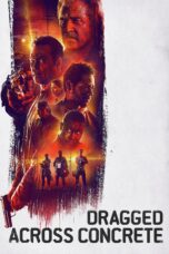 Nonton film Streaming Dragged Across Concrete (2019) subtitle Bahasa Indonesia