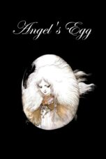 Nonton film Streaming Angel’s Egg (1985) subtitle Bahasa Indonesia