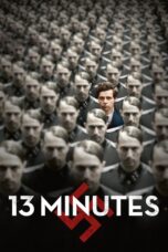 Nonton film Streaming 13 Minutes (2015) subtitle Bahasa Indonesia