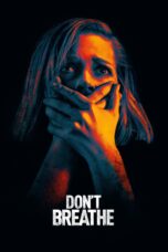 Nonton film Streaming Don’t Breathe (2016) subtitle Bahasa Indonesia