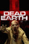 Nonton film Streaming Dead Earth (2020) subtitle Bahasa Indonesia