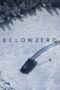Nonton film Streaming Below Zero (2021) subtitle Bahasa Indonesia