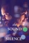 Nonton film Streaming The Sound of Silence (2019) subtitle Bahasa Indonesia