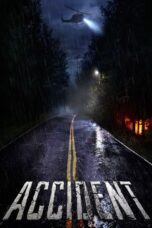 Nonton film Streaming Accident (2017) subtitle Bahasa Indonesia