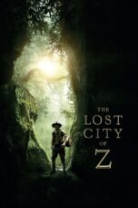 Nonton film Streaming The Lost City of Z (2017) subtitle Bahasa Indonesia