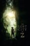 Nonton film Streaming The Lost City of Z (2017) subtitle Bahasa Indonesia Nonton film Streaming The Lost City of Z (2017) subtitle Bahasa Indonesia