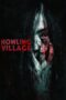Nonton film Streaming Howling Village (2020) subtitle Bahasa Indonesia
