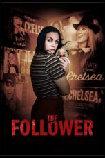 Nonton film Streaming The Follower (2016) subtitle Bahasa Indonesia