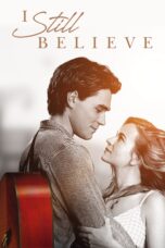 Nonton film Streaming I Still Believe (2020) subtitle Bahasa Indonesia
