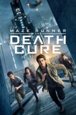 Nonton film Streaming Maze Runner: The Death Cure (2018) subtitle Bahasa Indonesia