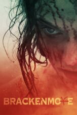 Nonton film Streaming Brackenmore (2017) subtitle Bahasa Indonesia