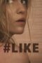 Nonton film Streaming #Like (2019) subtitle Bahasa Indonesia