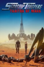 Nonton film Streaming Starship Troopers: Traitor of Mars (2017) subtitle Bahasa Indonesia