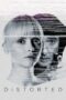 Nonton film Streaming Distorted (2018) subtitle Bahasa Indonesia